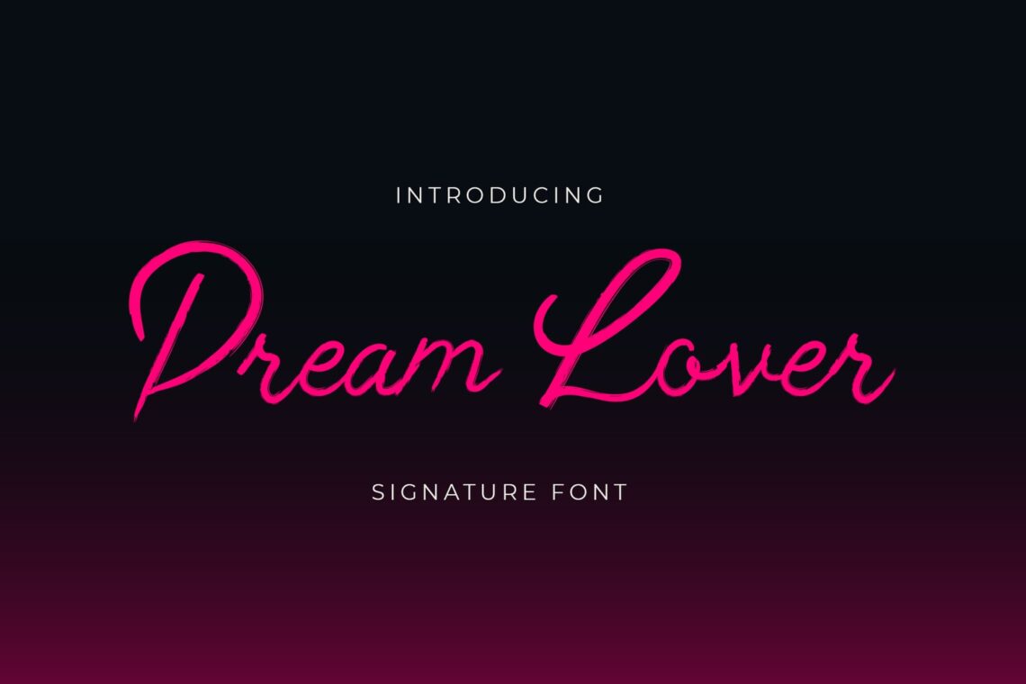 Dream Lover Signature