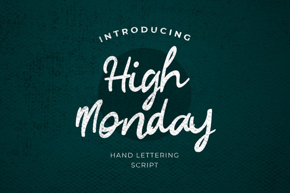 fonts high monday script